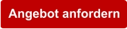 Angebot anfordern