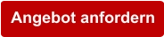 Angebot anfordern