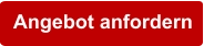 Angebot anfordern