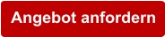 Angebot anfordern