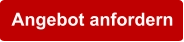 Angebot anfordern