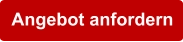 Angebot anfordern